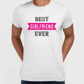 Best Girlfriend Ever - valentine's day T-shirt edition