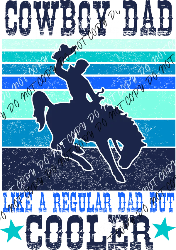 Cowboy Dad Distressed DTF Transfer